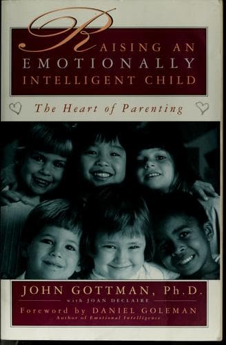 Cover of Raising an Emotionally Intelligent Child by John Gottman