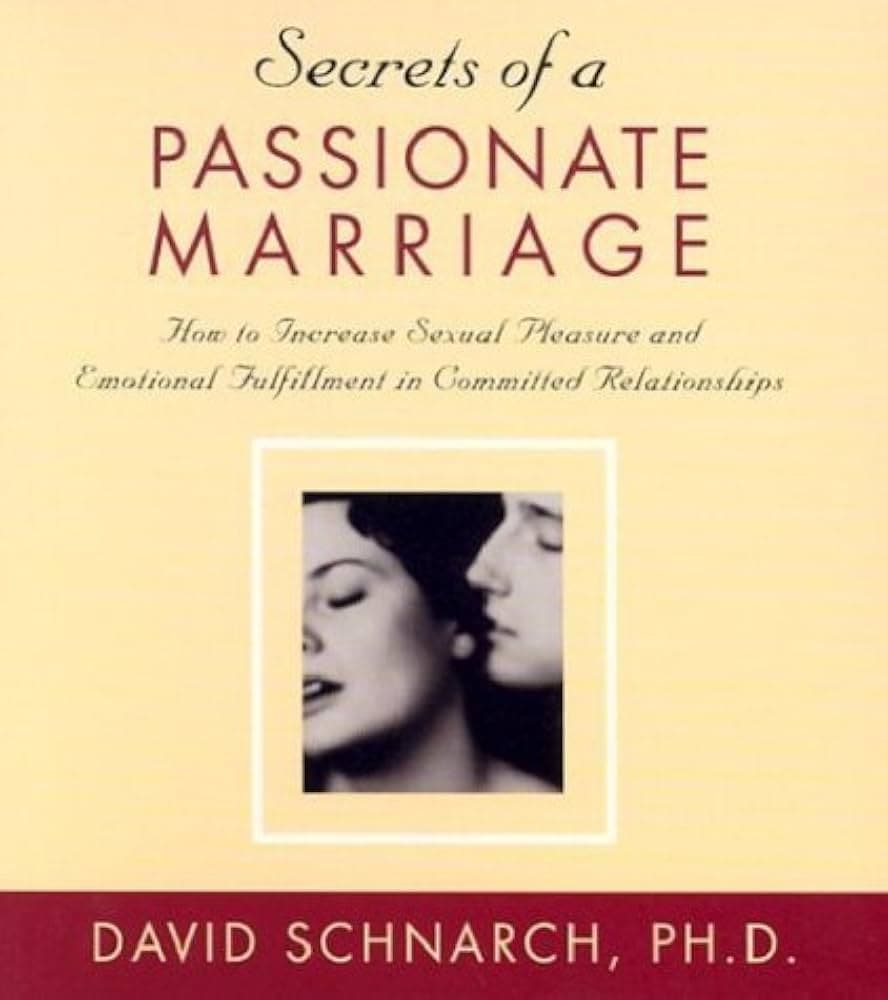 Cover of Secrets of a Passionate Marriage by David Schnarch