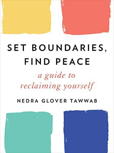 Cover of Set Boundaries, Find Peace by Nedra Glover Tawwab