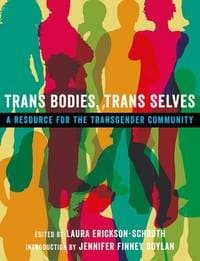 Cover of Trans Bodies, Trans Selves by Laura Erickson-Schroth
